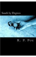 South by Degrees