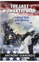 The Last Romantic War