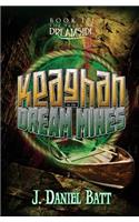 Keaghan in the Dream Mines