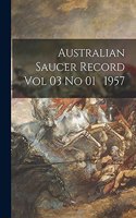 Australian Saucer Record Vol 03 No 01 1957