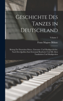 Geschichte Des Tanzes in Deutschland