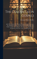 The Golden Latin Gospels