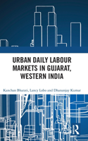 Urban Daily Labour Markets in Gujarat, Western India