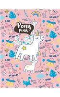 Pony Pink: Cute Unicorn Notebook For Girls With Glossy Cover & Line Paper 110 pages, Size 8.5 x 11 Notebook Journal For Kids Gifts / Daily Activities / School 