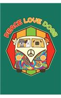Peace Love Dogs