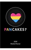 Pancakes? Weekly Planner 2020
