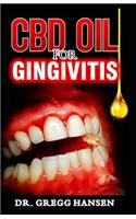 CBD Oil for Gingivitis