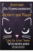 Achtung! Die Feinmechanikerin betritt den Raum und Sie zückt Ihren Wochenplaner 2019 - 2020: DIN A5 Kalender / Terminplaner / Wochenplaner 2019 - 2020 18 Monate: Juli 2019 bis Dezember 2020 mit Jahresübersicht, Feiertage, Passwort und Kontak