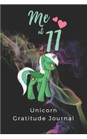 Me At 11 Unicorn Gratitude Journal