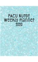 PACU Nurse Weekly Planner 2020