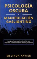 Psicología Oscura Y Manipulación Gaslighting