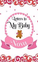 Letters to My Nova: Mother's Day Journal to Write in for Women, Mom to Daughter, New Moms, Memory Diary Book, Composition Notebook