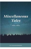 Miscellaneous Tales 1881-1883