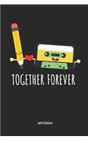 Together Forever - Notizbuch