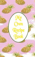 My Own Recipe Book