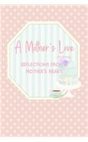 A Mother's Love Journal