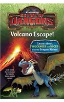 School of Dragons #1: Volcano Escape! (DreamWorks Dragons)