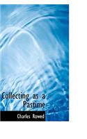 Collecting as a Pastime