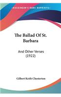 Ballad Of St. Barbara