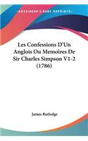 Les Confessions D'Un Anglois Ou Memoires De Sir Charles Simpson V1-2 (1786)