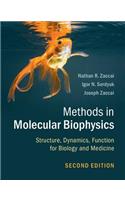 Methods in Molecular Biophysics: Structure, Dynamics, Function for Biology and Medicine
