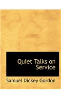 Quiet Talks on Service