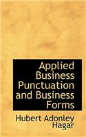 Applied Business Punctuation and Business Forms
