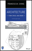 Architecture: Form, Space, & Order