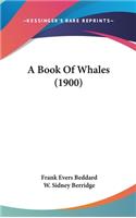 Book Of Whales (1900)