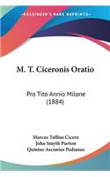 M. T. Ciceronis Oratio