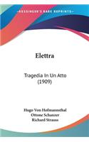 Elettra: Tragedia In Un Atto (1909)(Italian)