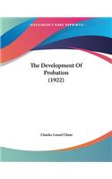 The Development Of Probation (1922)