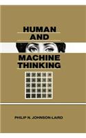 Human and Machine Thinking