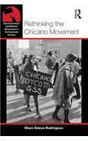 Rethinking the Chicano Movement