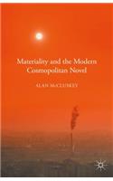 Materiality and the Modern Cosmopolitan Novel: (English)