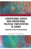 Conventional Versus Non-conventional Political Participation in Turkey