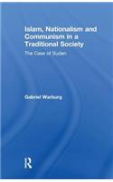 Islam, Nationalism and Communism in a Traditional Society
