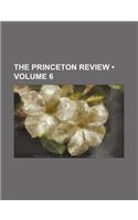The Princeton Review (Volume 6): (English)