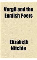 Vergil and the English Poets