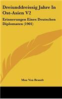 Dreiunddreissig Jahre In Ost-Asien V2