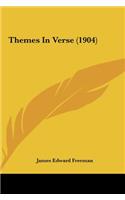 Themes in Verse (1904)