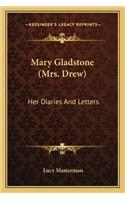 Mary Gladstone (Mrs. Drew)