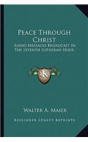 Peace Through Christ
