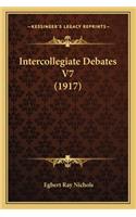 Intercollegiate Debates V7 (1917)