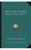 Facts and Figures from Italy (1847)