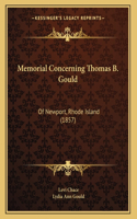 Memorial Concerning Thomas B. Gould