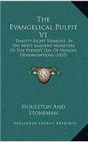 The Evangelical Pulpit V1