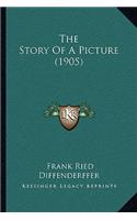 Story Of A Picture (1905)
