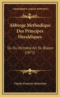 Abbrege Methodique Des Principes Heraldiques
