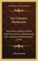 Unlautere Wettbewerb